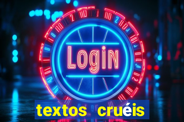 textos cruéis demais para serem lidos rapidamente pdf