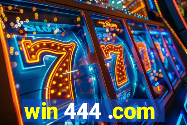 win 444 .com