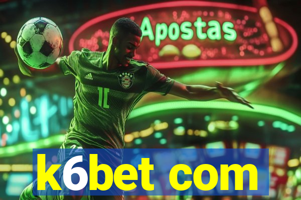 k6bet com