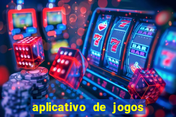aplicativo de jogos que da bonus no cadastro