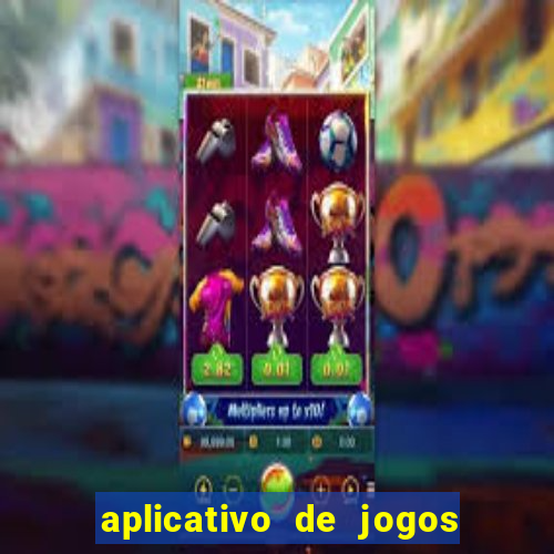 aplicativo de jogos que da bonus no cadastro