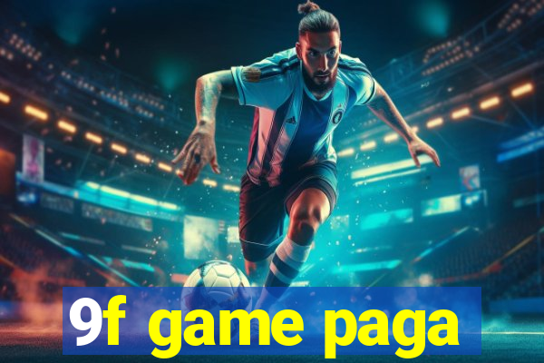 9f game paga