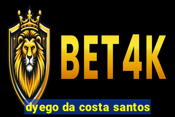 dyego da costa santos