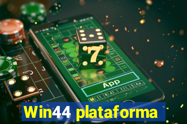 Win44 plataforma