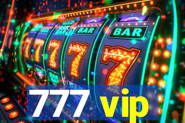 777 vip