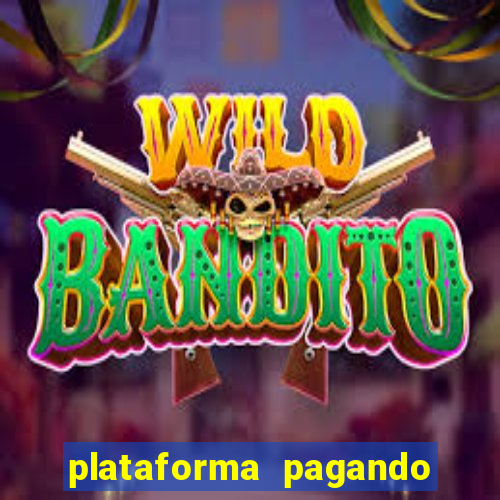 plataforma pagando muito fortune tiger
