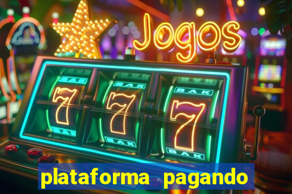 plataforma pagando muito fortune tiger