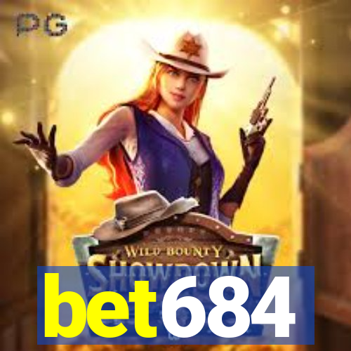 bet684