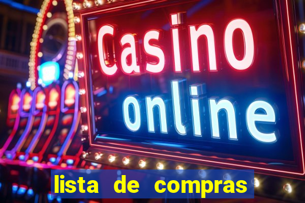 lista de compras para 2 pessoas com quantidade
