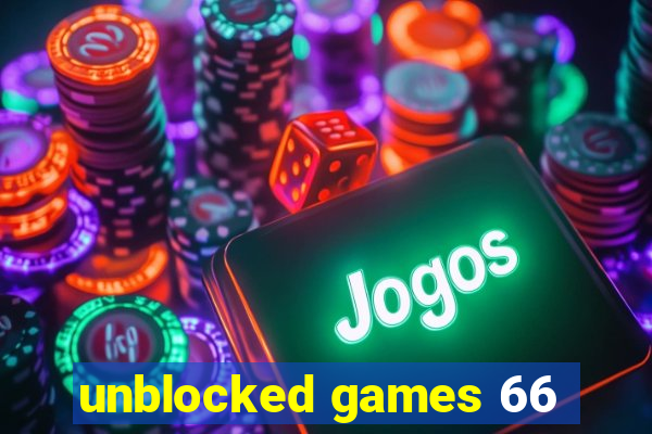 unblocked games 66