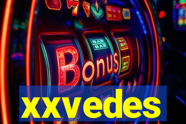 xxvedes