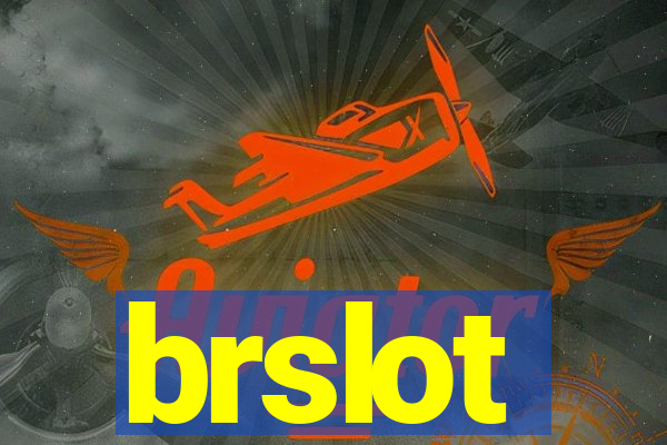 brslot