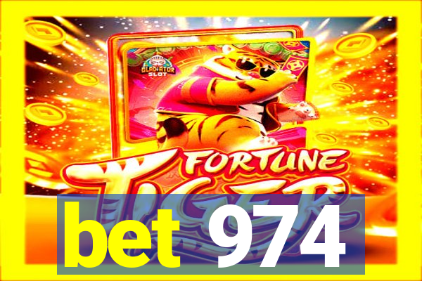 bet 974
