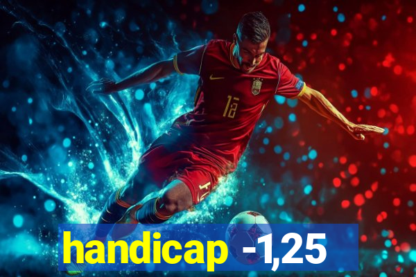 handicap -1,25