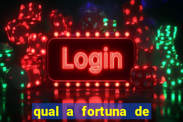qual a fortuna de beto barbosa