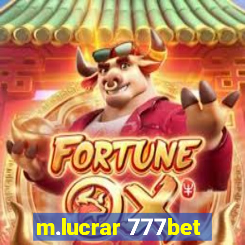 m.lucrar 777bet