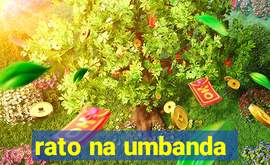 rato na umbanda