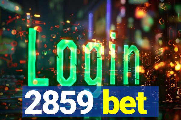2859 bet