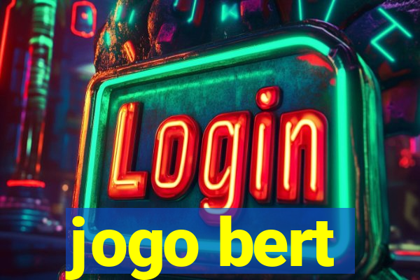 jogo bert