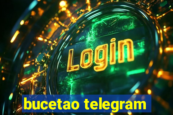 bucetao telegram