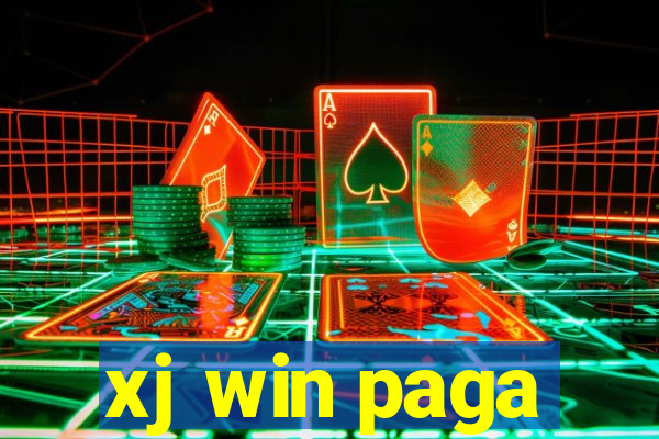 xj win paga