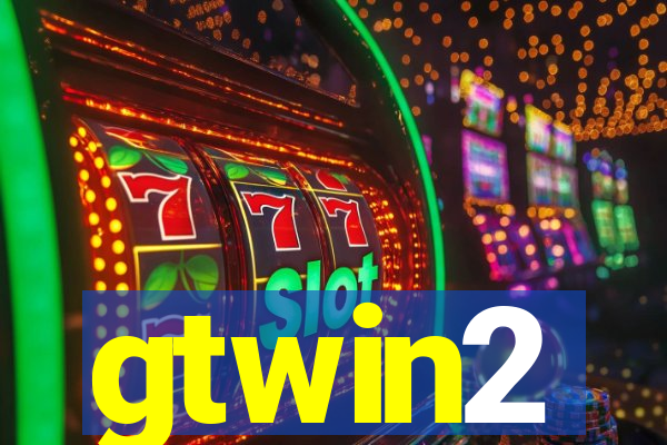 gtwin2