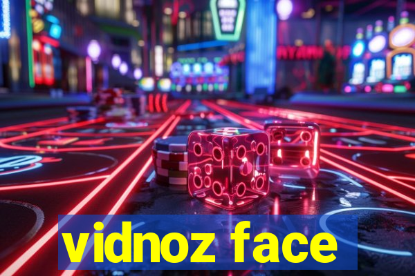 vidnoz face