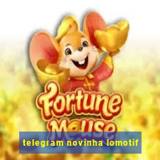 telegram novinha lomotif