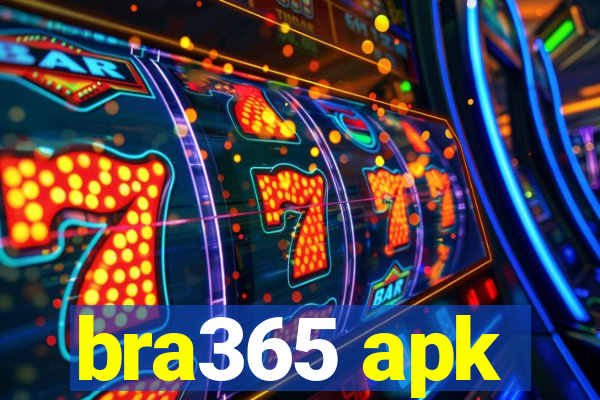 bra365 apk