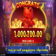 horarios pagantes tigrinho