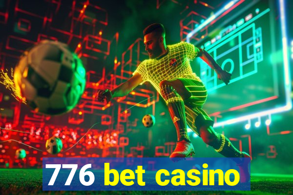 776 bet casino