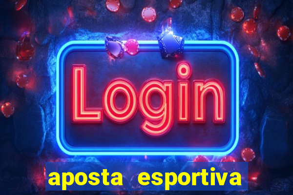 aposta esportiva deposito minimo 1 real