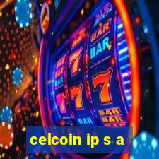 celcoin ip s a