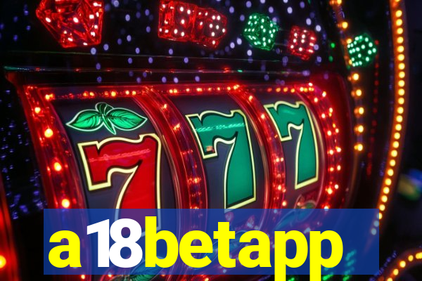 a18betapp