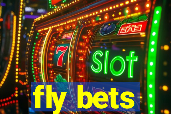 fly bets