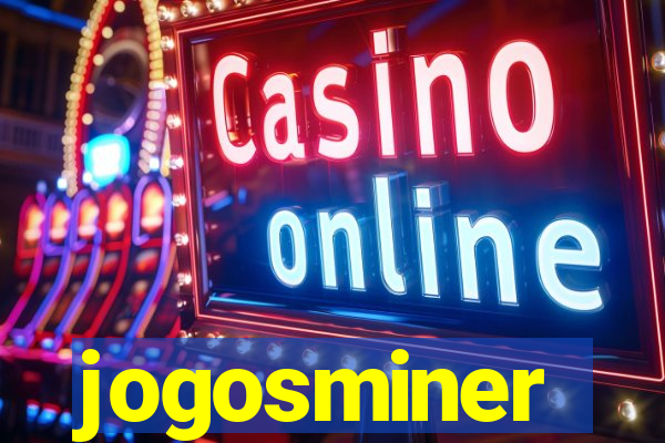 jogosminer