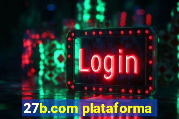 27b.com plataforma