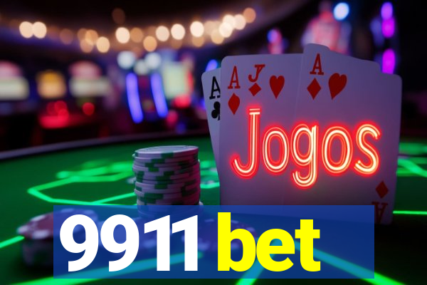 9911 bet
