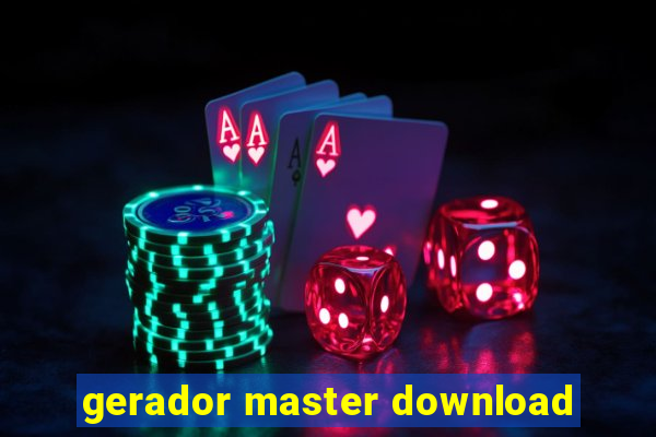 gerador master download