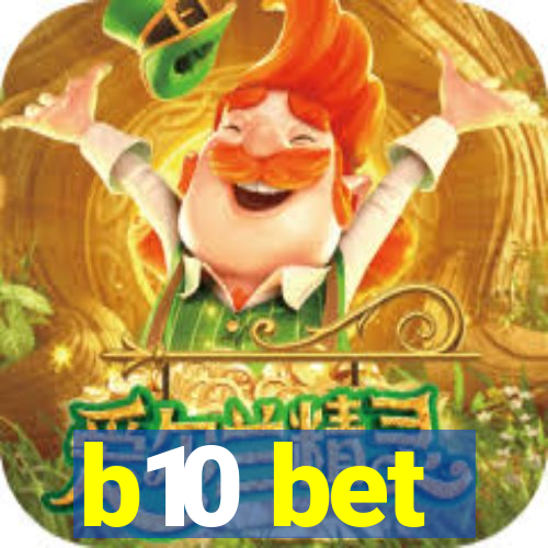 b10 bet