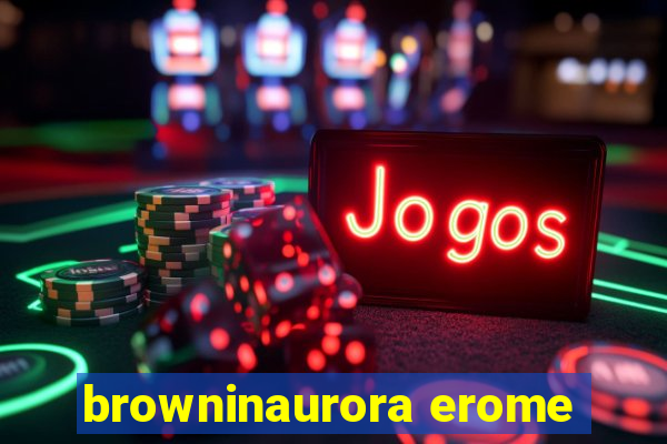 browninaurora erome