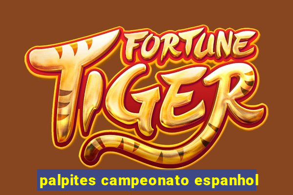 palpites campeonato espanhol