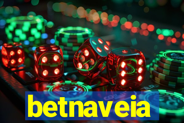 betnaveia