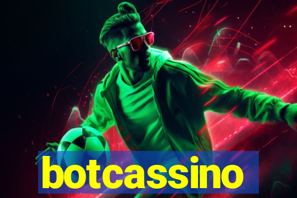 botcassino