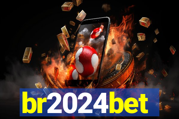 br2024bet