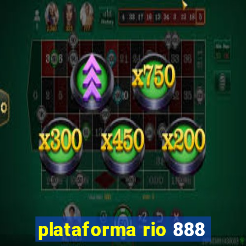 plataforma rio 888