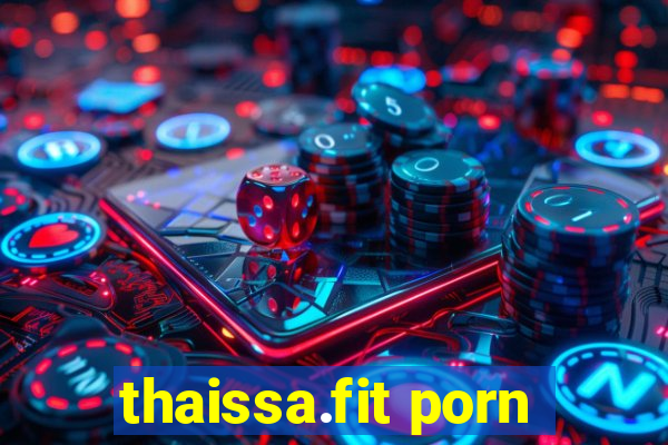 thaissa.fit porn