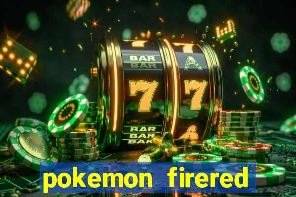 pokemon firered jogos 360