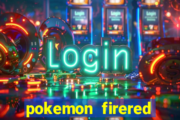 pokemon firered jogos 360