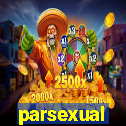 parsexual